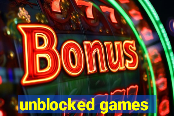 unblocked games